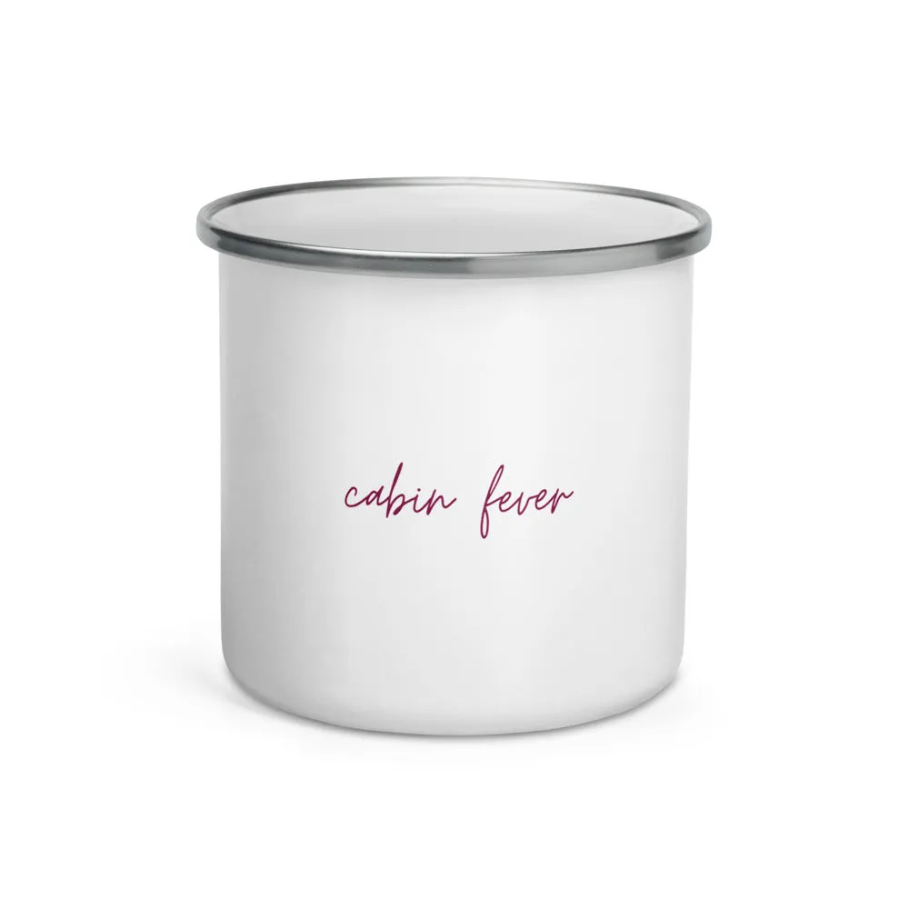 "Cabin Fever- BURGUNDY" Enamel Mug