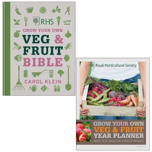 RHS Grow Your Own Veg & Fruit Bible By Carol Klein & RHS Grow Your Own Veg & Fruit Year Planner By Royal Horticultural Society 2 Books Collection Set