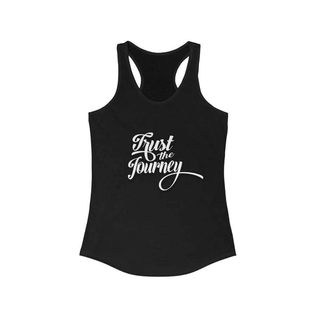 TRUST THE JOURNEY WOMEN'S RACERBACK TANK