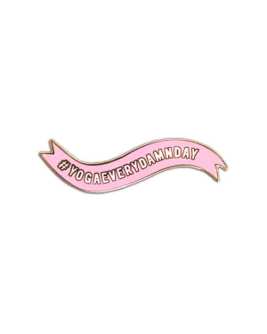 Yoga every damn day Pin