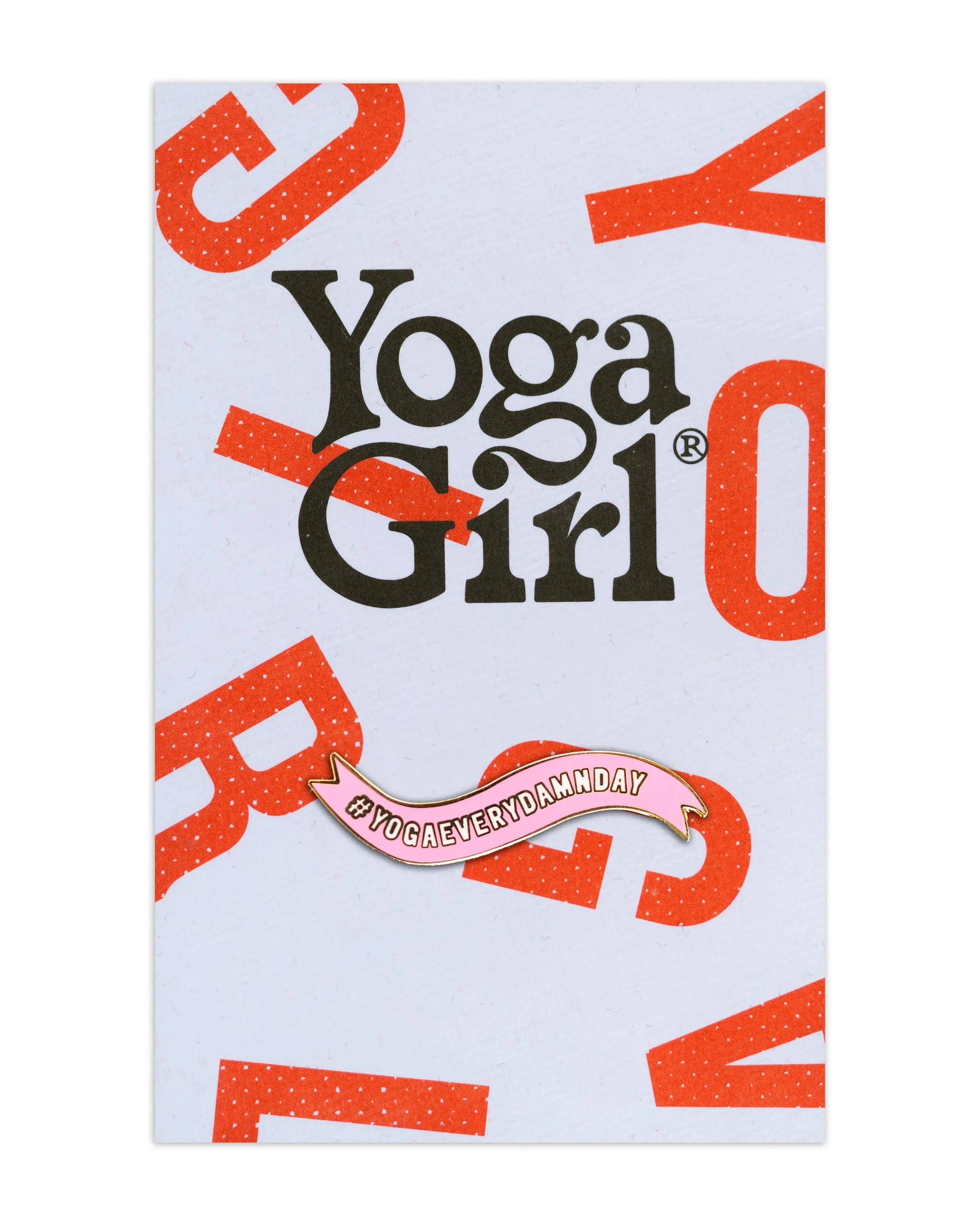 Yoga every damn day Pin